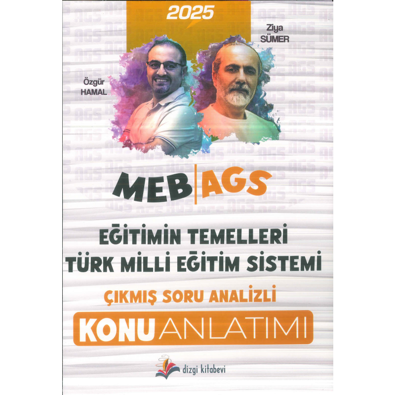 2025 MEB AGS Eğitimin Temelleri ve Türk Milli Eğitim Sistemi Çıkmış Soru Analizli Konu Anlatımı Dizgi Kitap