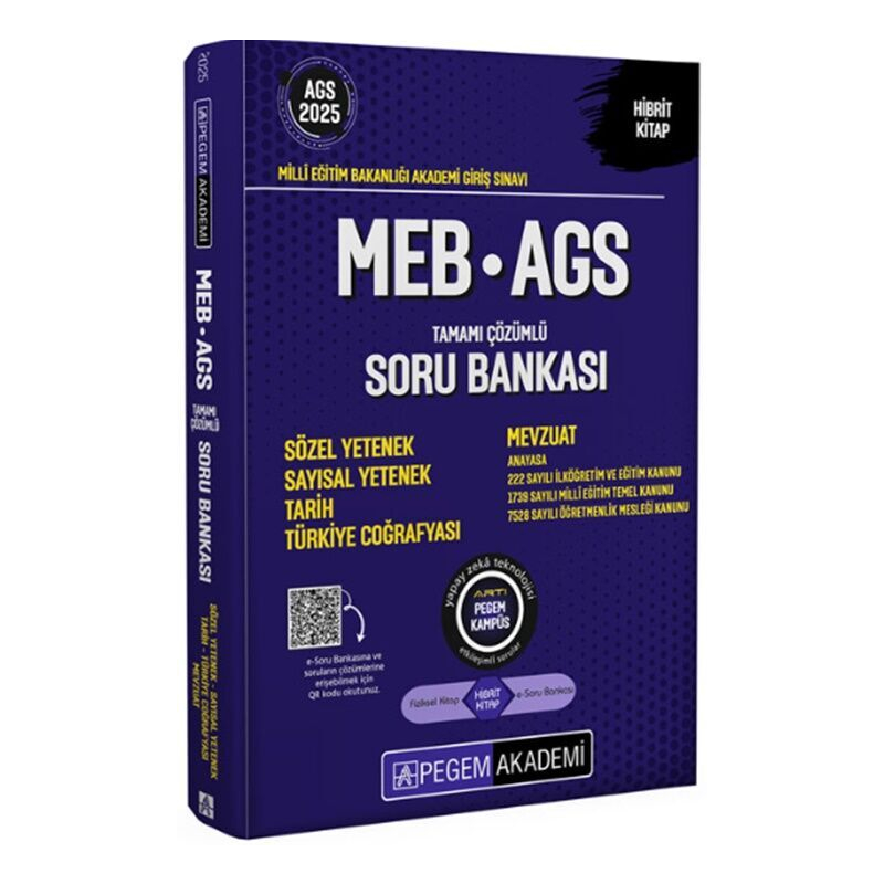 2025 MEB-AGS Sözel-Sayısal Yetenek, Tarih, Türkiye Coğrafyası, Mevzuat Soru Bankası Çözümlü Pegem Akademi Yayınları