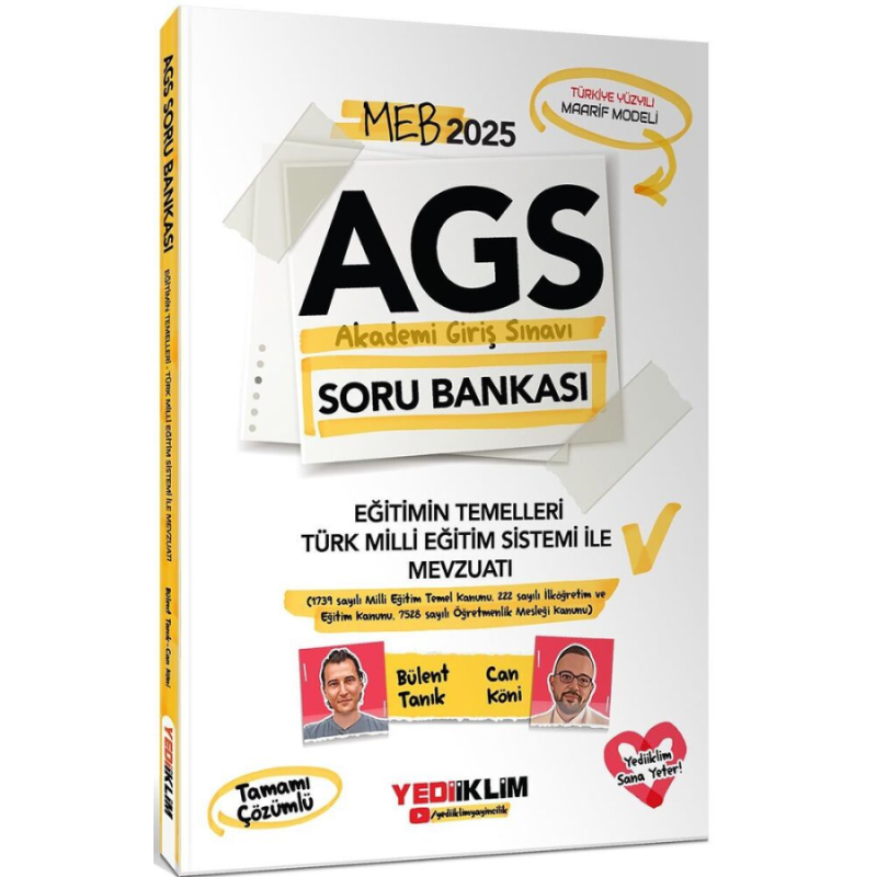 2025 MEB AGS Eğitimin Temelleri Türk Milli Eğitim Sistemi ile Mevzuatı Tamamı Çözümlü Soru Bankası Yediiklim Yayınları