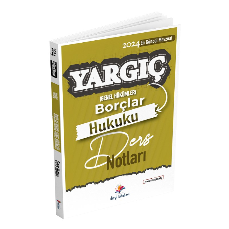 Dizgi Kitap 2024 Hakimlik YARGIÇ Borçlar Hukuku Genel Hükümler Ders Notları - Mustafa Dinçdemir Dizgi Kitap