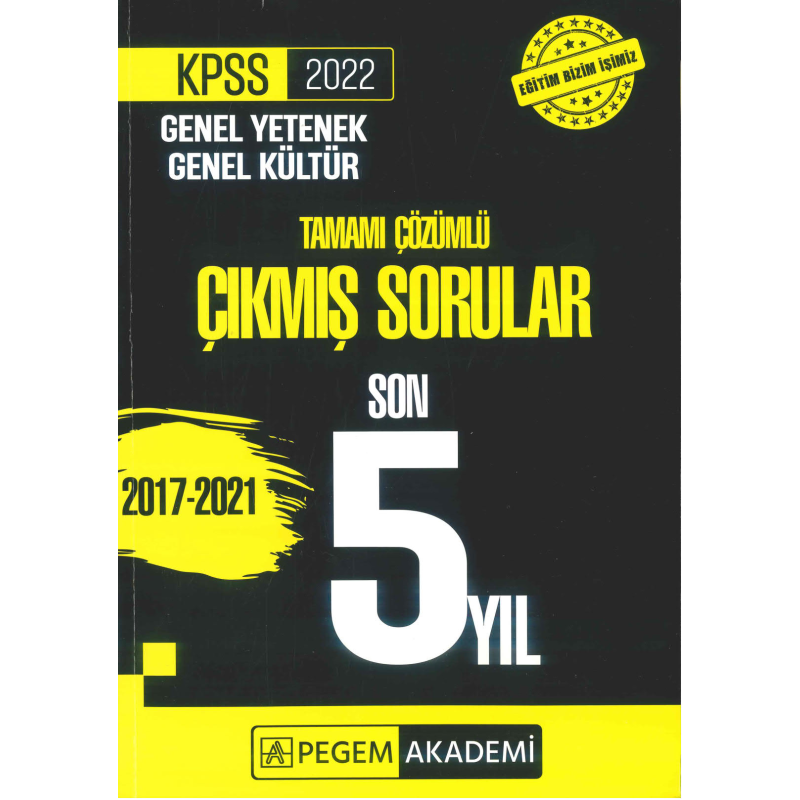 GK GY 5 YIL ÇÖZÜMLÜ ÇIKMIŞ SORULAR 2017-2021