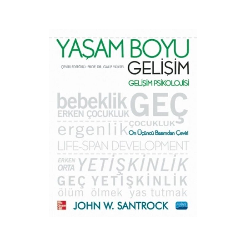 Yaşam Boyu Gelişim Gelişim Psikolojisi Nobel Yayınevi
