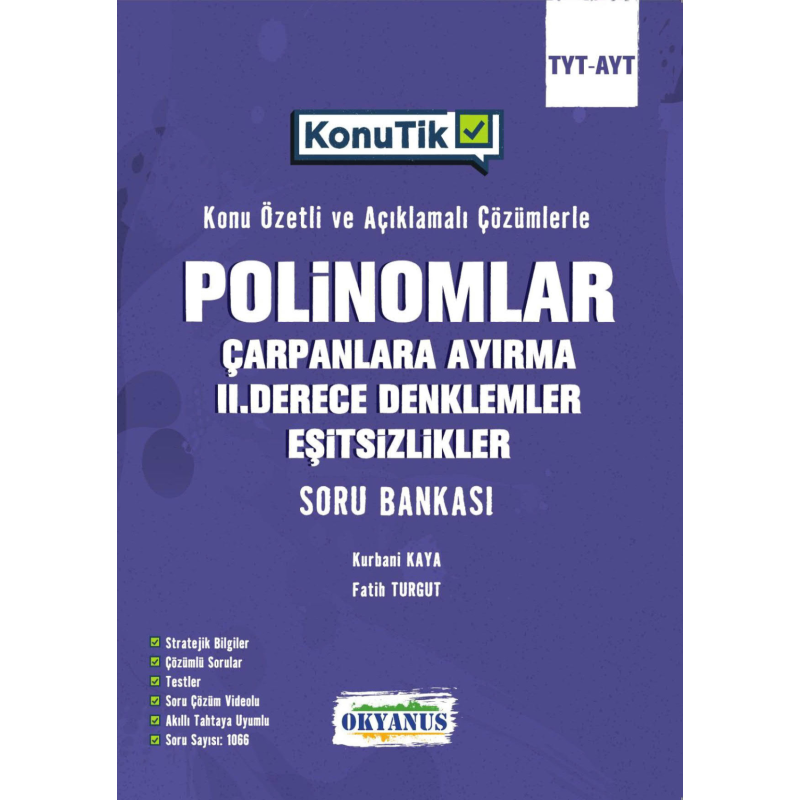 TYT AYT KonuTik Polinomlar Çarpanlara Ayırma II. Derece Denklemler Ve Eşitsizlikler Soru Bankası Okyanus Yayınları