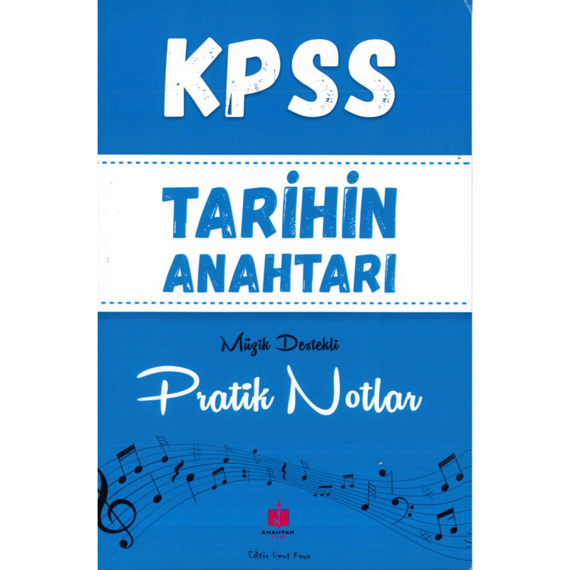 TARİHİN ANAHTARI PRATİK NOTLAR