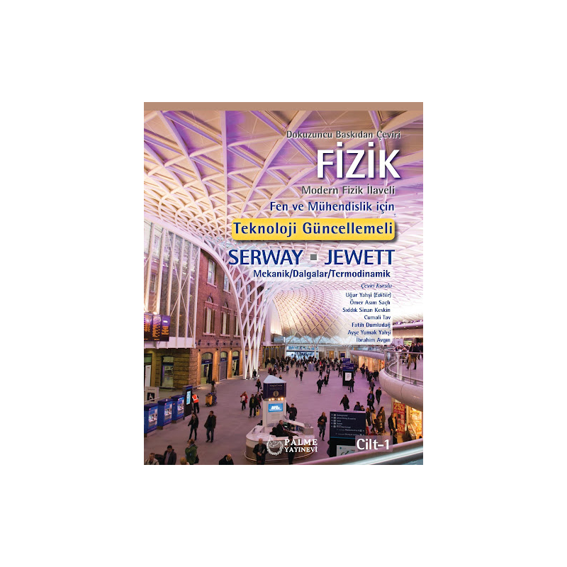 Fizik Serway 1. Cilt Palme Yayıncılık