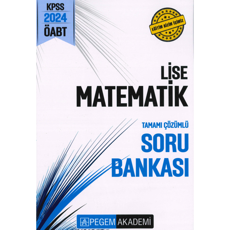 LİSE MATEMATİK TAMAMI ÇÖZÜMLÜ SORU BANKASI