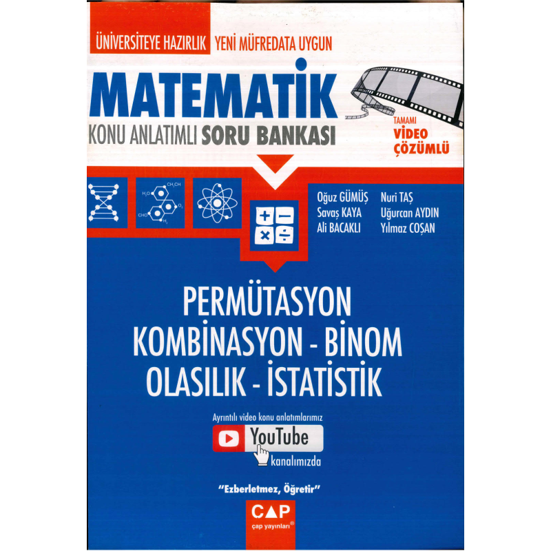 MATEMATİK PERMÜTASYON KOMBİNASYON - BİNOM OLASILIK- İSTATİSTİK KONU ANLATIMLI SORU BANKASI