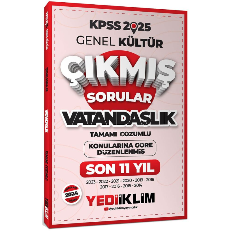 2025 KPSS Genel Kültür Lisans Vatandaşlık Konularına Göre Tamamı Çözümlü Son 11 Yıl Çıkmış Sorular Yediiklim Yayınları