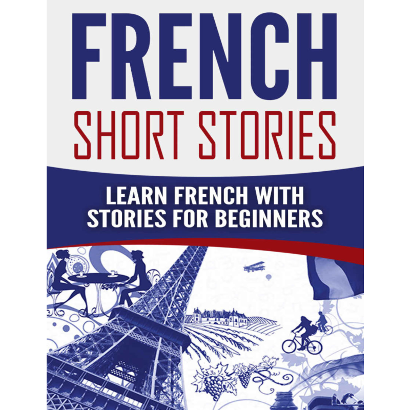 French Short Stories (Fransızca Hikaye Kitabı)