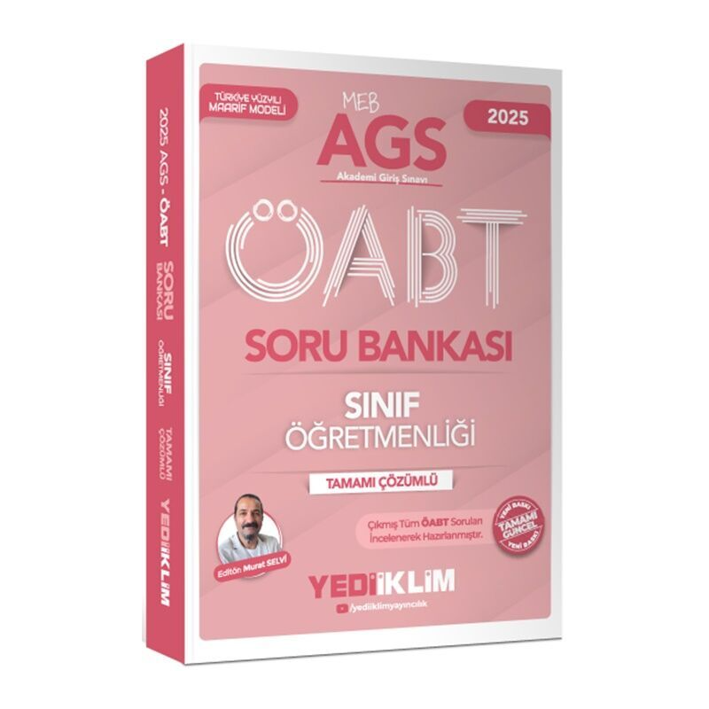 2025 MEB AGS ÖABT Sınıf Öğretmenliği Tamamı Çözümlü Soru Bankası Yediiklim Yayınları