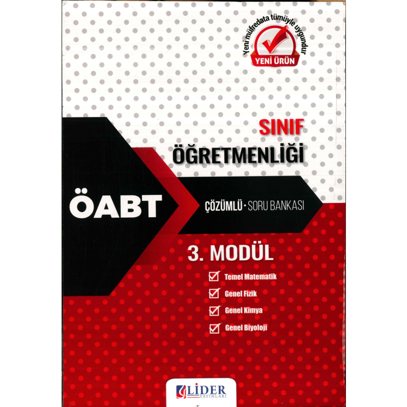 SINIF ÖĞRETMENLİĞİ 3. MODÜL (TEMEL MATEMATİK-GENEL FİZİK-GENEL KİMYA-GENEL BİYOLOJİ) ÇÖZÜMLÜ SORU BANKASI