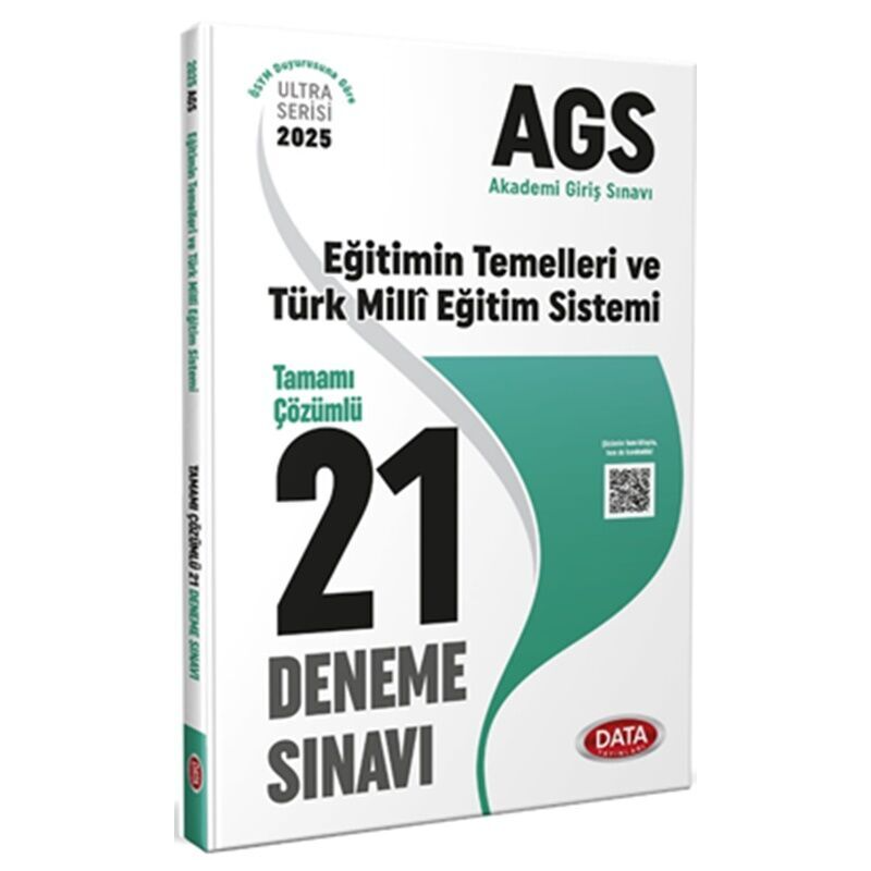 2025 AGS Eğitimin Temelleri ve Türk Milli Eğitim Sistemi Tamamı Çözümlü 21 Deneme Data Yayınları