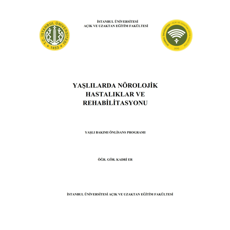 Yaşlılarda Nörolojik Hastalıklar ve Rehabilitasyon
