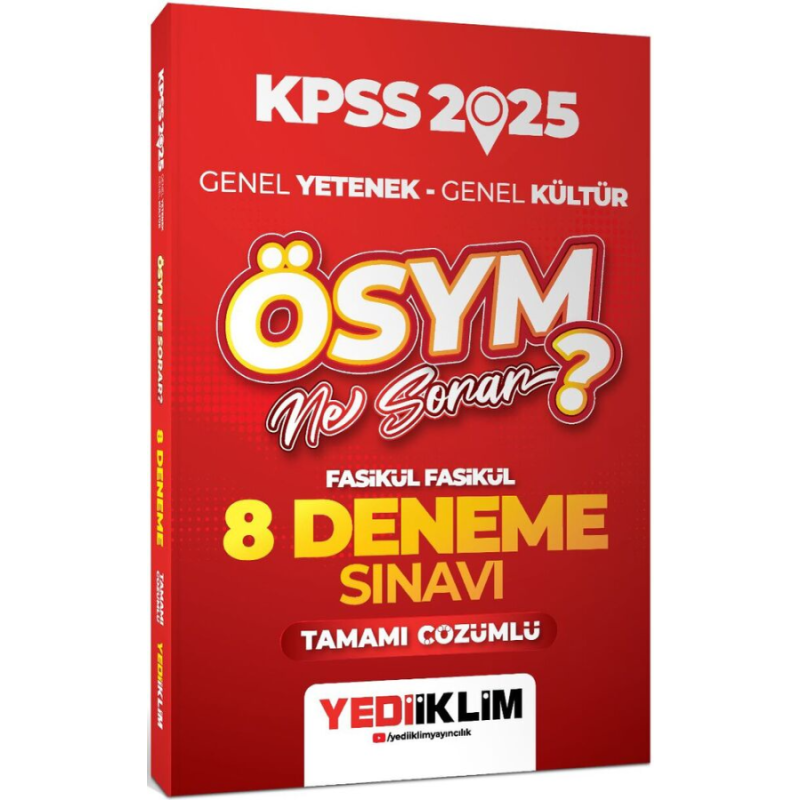 2025 KPSS Genel Yetenek Genel Kültür ÖSYM Ne Sorar Tamamı Çözümlü 8 Fasikül Deneme Sınavı Yediiklim