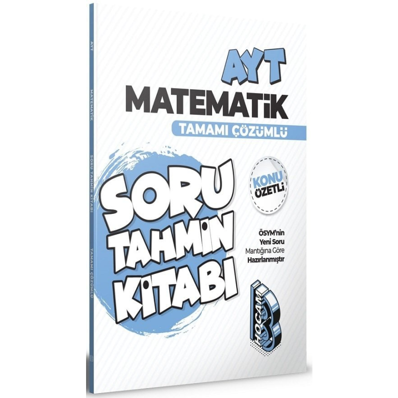 AYT Matematik Konu Özetli ve Tamamı Çözümlü Soru Tahmin Kitabı