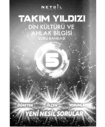 TAKIM YILDIZI DİN KÜLTÜRÜ VE AHLAK BİLGİSİ SORU BANKASI