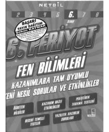 6. PERİYOT FEN BİLİMLERİ YENİ NESİL SORULAR
