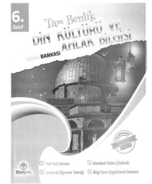 TAM BENLİK DİN KÜLTÜRÜ VE AHLAK BİLGİSİ SORU BANKASI