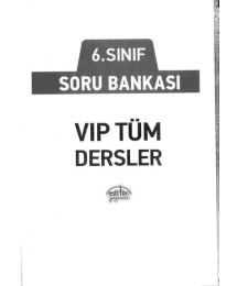 SORU BANKASI VIP TÜM DERSLER