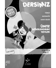 DERSİMİZ ÜNİTE DEĞERLENDİRME TESTLERİ