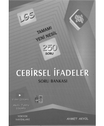 TAMAMI YENİ NESİL 250 SORU CEBİRSEL İFADELER SORU BANKASI