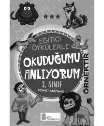 EĞİTİCİ ÖYKÜLERLE OKUDUĞUMU ANLIYORUM