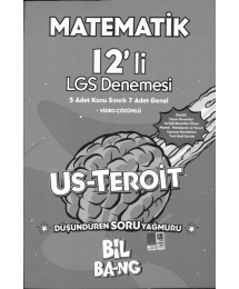 MATEMATİK 12'Lİ LGS DENEMESİ US-TEROIT BİL BA-NG