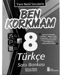 BEN KORKMAM TÜRKÇE SORU BANKASI