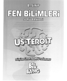 FEN BİLİMLERİ SORU BANKASI US-TEROİT BİL BA-NG