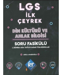 LGS İLK ÇEYREK DİN KÜLTÜRÜ VE AHLAK BİLGİSİ SORU FASİKÜLÜ