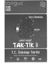 LGS YENİ NESİL TAK-TİK'Lİ T.C. İNKILAP TARİHİ SORU BANKASI