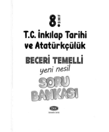 T.C. İNKILAP TARİHİ VE ATATÜRKÇÜLÜK YENİ NESİL SORU BANKASI