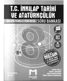 T.C. İNKILAP TARİHİ VE ATATÜRKÇÜLÜK BECERİ TEMELLİ YENİ NESİL SORU BANKASI