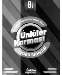 T.C. İNKILAP TARİHİ VE ATATÜRKÇÜLÜK ÜNLÜLER KARMASI SORU BANKASI