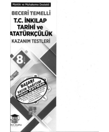 BECERİ TEMELLİ T.C. İNKILAP TARİHİ VE ATATÜRKÇÜLÜK KAZANIM TESTLERİ