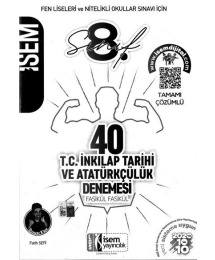 40 T.C. İNKILAP TARİHİ VE ATATÜRKÇÜLÜK DENEMESİ FASİKÜL FASİKÜL
