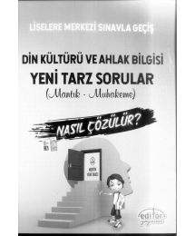 DİN KÜLTÜRÜ VE AHLAK BİLGİSİ YENİ TARZ SORULAR MANTIK MUHAKEME