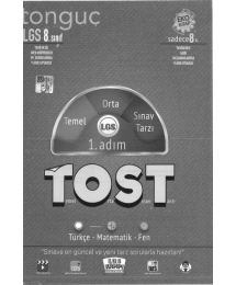 LGS TOST 1. ADIM TEMEL ORTA SINAV TARZI