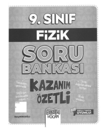 FİZİK SORU BANKASI KAZANIM ÖZETLİ BENİM HOCAM