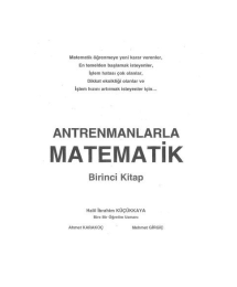 ANTRENMANLARLA MATEMATİK BİRİNCİ KİTAP