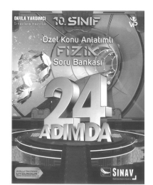 ÖZEL KONU ANLATIMLI FİZİK SORU BANKASI 24 ADIMDA