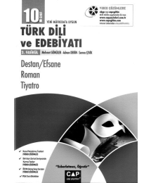 TÜRK DİLİ VE EDEBİYATI 2. FASİKÜL DESTAN/EFSANE ROMAN TİYATRO