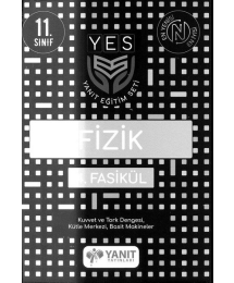 FİZİK 4. FASİKÜL KUVVET VE TORK DENGESİ KÜTLE MERKEZİ BASİT MAKİNELER