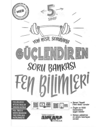GÜÇLENDİREN SORU BANKASI FEN BİLİMLERİ