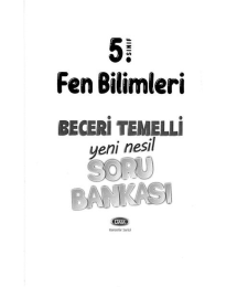 FEN BİLİMLERİ BECERİ TEMELLİ SORU BANKASI