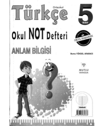 TÜRKÇE OKUL NOT DEFTERİ ANLAM BİLGİSİ