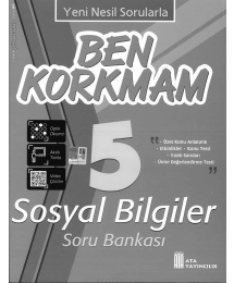 BEN KORKMAM SOSYAL BİLGİLER SORU BANKASI