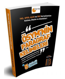 Tüm Sınavlar İçin ÖSYM nin Paragraf Kelimeleri