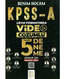KPSS A Grubu ÖSYM Formatında Video Çözümlü 5 Deneme Benim Hocam Yayınları