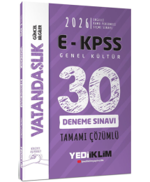 2026 E-KPSS Tüm Adaylar İçin Genel Kültür Vatandaşlık Tamamı Çözümlü 30 Deneme Sınavı Yediiklim Yayınları